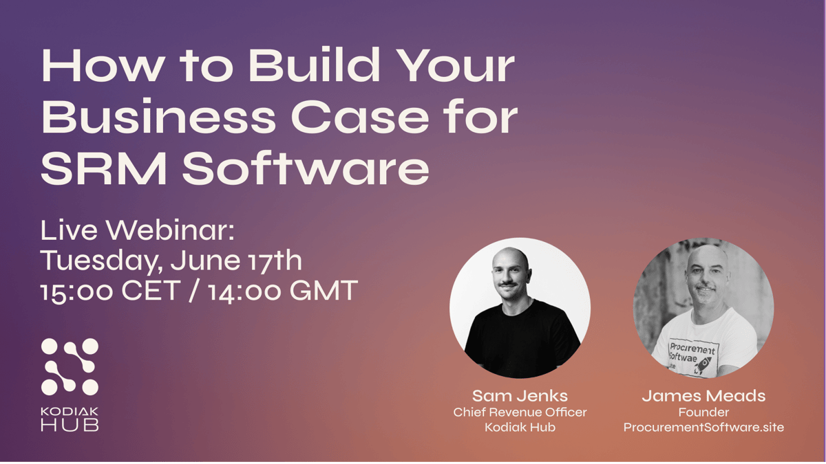 06.17.25 - How to Build Your Business Case for SRM Software - webinar